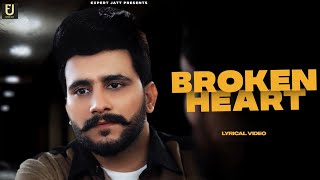 Broken Heart lyrical Video  Nawab  New Punjabi song 2024  Latest Punjabi Song [upl. by Cohn]