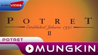 POTRET  Mungkin  Official Music Video [upl. by Kikelia]