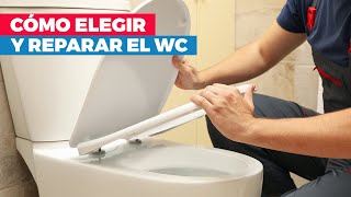 ¿Cómo elegir y reparar un WC [upl. by Stiruc]