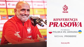 MICHAŁ PROBIERZ PO MECZU Z UKRAINĄ RETRANSMISJA ⚪🔴 [upl. by Hazaki]