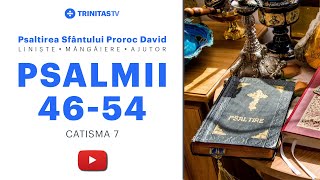 Psalmii lui David  Catisma 7 [upl. by Conan304]