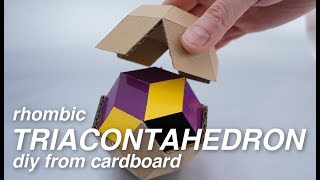 DIY Rhombic Triacontahedron cardboard [upl. by Tench344]