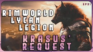 Krasus Request in the Lycan Legion  A RimWorld Roman themed series  EP31 [upl. by Enimsay]