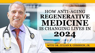 How AntiAging Regenerative Medicine is Changing Lives in 2024 [upl. by Aidnama649]