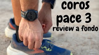 Coros pace 3  Review a fondo [upl. by Gile249]