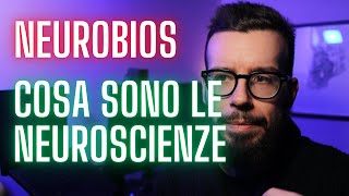 Cosa sono le NEUROSCIENZE  Pt1 [upl. by Llehcor]