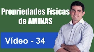 Propriedades Físicas e Químicas de Aminas Nomenclatura de Compostos Orgânicos Vídeo XXXIV [upl. by Freda762]