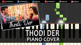 Thodi Der Half GirlfriendHindi SongArjun K Shraddha K Piano Tutorials Chords Instrumental Popular [upl. by Ah293]