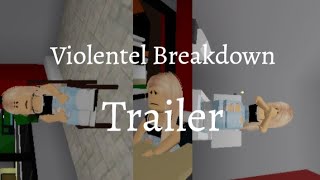 Violentel Breakdown  Trailer [upl. by Assilana]