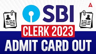 SBI Clerk Admit Card 2023 Out  How to Download SBI Clerk Prelims Admit Card 2023 [upl. by Eibot]