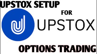 How to setup our Upstox trading account  Options Trading  Upstox [upl. by Ahseenyt827]