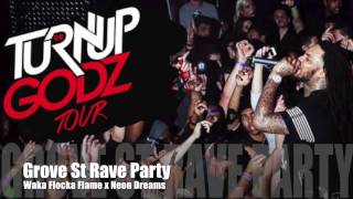 Grove St Rave Party  Waka Flocka Flame x Neon Dreams [upl. by Asselim]