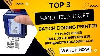 TOP 3 HANDHELD INKJET BATCH CODING MACHINE AVAILABLE  BEST BUDGETED INKJET PRINTER FROM 12K TO 25K [upl. by Ansev]