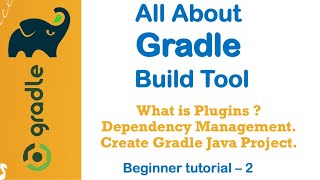 Gradle Tutorial For Beginners  What is Plugins  Dependency Management  Hands On  Part  2 [upl. by Rivkah]