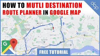 How to create multiple destinations route planner in Google Maps [upl. by Wetzel271]