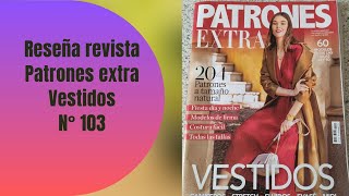 Reseña revista Patrones extra Vestidos [upl. by Armbrecht]