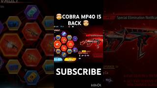 COBRA MP40 IS BACK IN FREEFIRE 🤯🤯👌🌏 freefire [upl. by Giarc183]