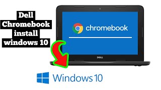 Installing Windows 10 On Your Dell Chromebook – Full Drivers Included [upl. by Lobell]