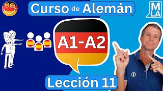 🇩🇪 Alemán para Principiantes  Lección 11  Aprender Alemán Gratis  Curso A1A2 🇩🇪 [upl. by Cash529]