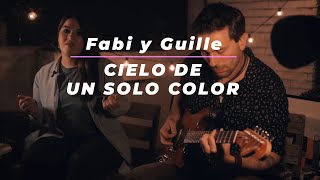 Fabi y Guille  Cielo de un solo color cover NTVG [upl. by Aliel677]