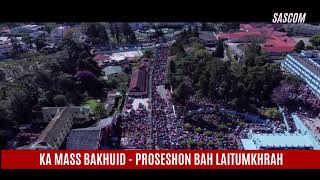 KA MASS BAKHUID JONG KA PROSESHON BAH 2023 [upl. by Karole287]