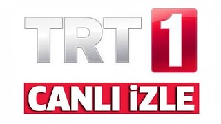 TRT 1 Canlı Yayın  TRT Canlı İzle  TRT 1 HD Canlı Yayın İzle  TRT İZLE [upl. by Rodman646]