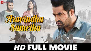 अरविन्ध समेथा Aravindha Sametha  NT Rama Rao Jr Pooja Hegde amp Naveen Chandra  Full Movie 2018 [upl. by Darian]