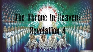 The Throne in Heaven  Revelation 4 Neville Clark [upl. by Shelby681]