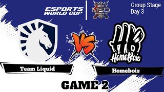 Homebois ditaunting dibase sendiri wkwkwkwk Team Liquid VS HomeBois  MSC 2024 Group Stage Day 3 [upl. by Odey]