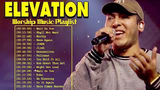 ELEVATION WORSHIP 🙏 Top Hits Elevation Worship Music 2022 Playlist 🙏 Do It Again Mercy [upl. by Siger]