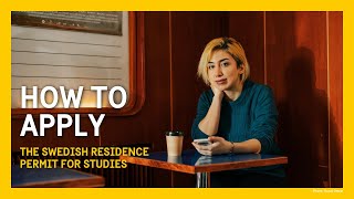 The Swedish Residence Permit for Studies  How to Apply  Part 4 [upl. by Akiria]