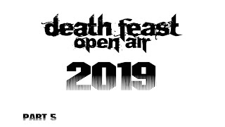 Death Feast 2019  Part 5 [upl. by Anna-Maria438]