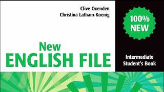 INTERMEDIATE  FILE 2  AUDIO  STUDENT BOOK  NEW ENGLISH FILE [upl. by Ahsimik310]