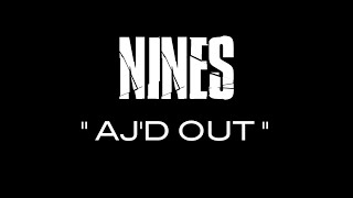 Nines  AJd Out Remix 2024 Remaster [upl. by Rehprotsirhc]