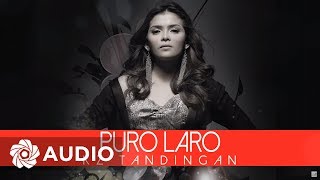 KZ Tandingan  Puro Laro Audio 🎵  KZ Tandingan [upl. by Arun]