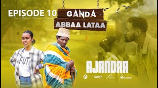 EGEREE COMEDY GANDA ABBAA LATAA  EPISODE 10  AJANDAA [upl. by Batory]