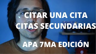 Citar una cita Citas secundarias APA 7ma edición 2023 [upl. by Mikes]