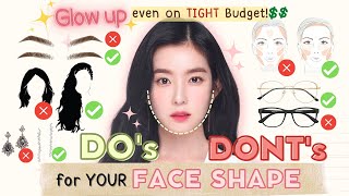 Makeup Hair amp Styling Dos amp Donts for Your FACE SHAPE✨ Instant Glow Up on a Super Tight Budget [upl. by Egdamlat]