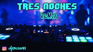 Huguito Flores  Tres Noches   Remix   Dj Enzo Iglesias [upl. by Hemphill]