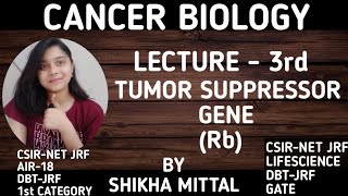 RETINOBLASTOMA TUMOR SUPPRESSOR GENE CANCER BIOLOGY CSIRNET JRF LIFESCIENCE [upl. by Llednor601]