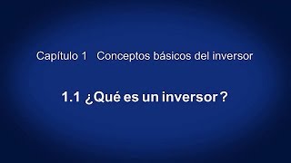 11 ¿Qué es un inversor  Capítulo 1 Conceptos básicos del inversor〈Su Primer Inversor 218〉 [upl. by Corydon309]