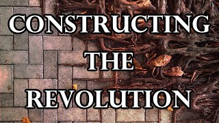 How do you build an anarchist revolution  Constructing the Revolution [upl. by Elay]