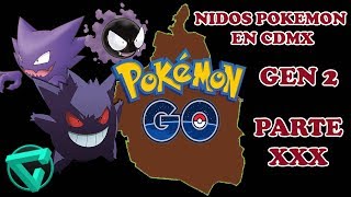 Nidos POKEMON GO CDMX 2 Gen 23 de Agosto Parte 30  Mexico DF [upl. by Dorrie]