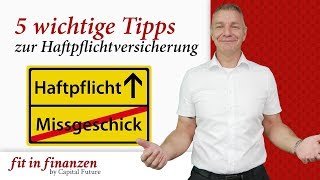 5 wichtige Tipps zur Haftpflichtversicherung [upl. by Concettina]