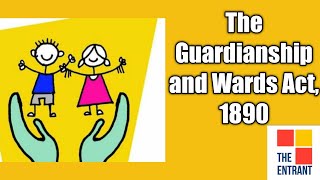 The Guardianship and Wards Act 1890 [upl. by Lessig]