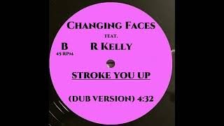 CHANGING FACES FEAT R KELLY  STROKE YOU UP DUB VERSION [upl. by Devon]