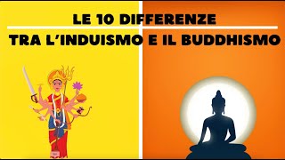 LE 10 DIFFERENZE TRA INDUISMO E BUDDHISMO [upl. by Enohpets149]