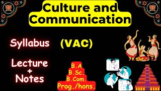 Syllabus of Culture and Communication VAC  DU  SOL  NCWEB  Lectures and Study MaterialNotes [upl. by Orecic]