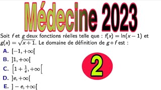 Concours Médecine 2023  Maths  partie 2 [upl. by Nwahsav]