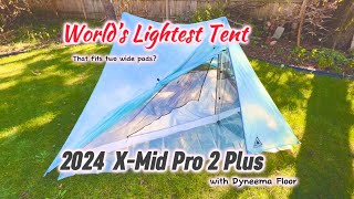 2024 Durston XMid Pro 2 Plus with Dyneema Floor  What’s New  First Pitch  Ultralight Tent [upl. by Rattan]